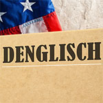 Denglisch & Scheinanglizismen